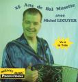 CD "25 ANS DE BAL MUSETTE" avec MICHEL LECUYER